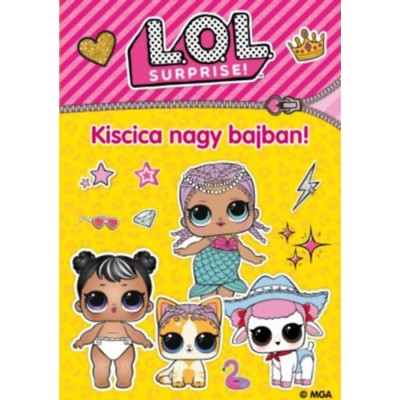 L.O.L. Surprise! - Kiscica nagy bajban! foto