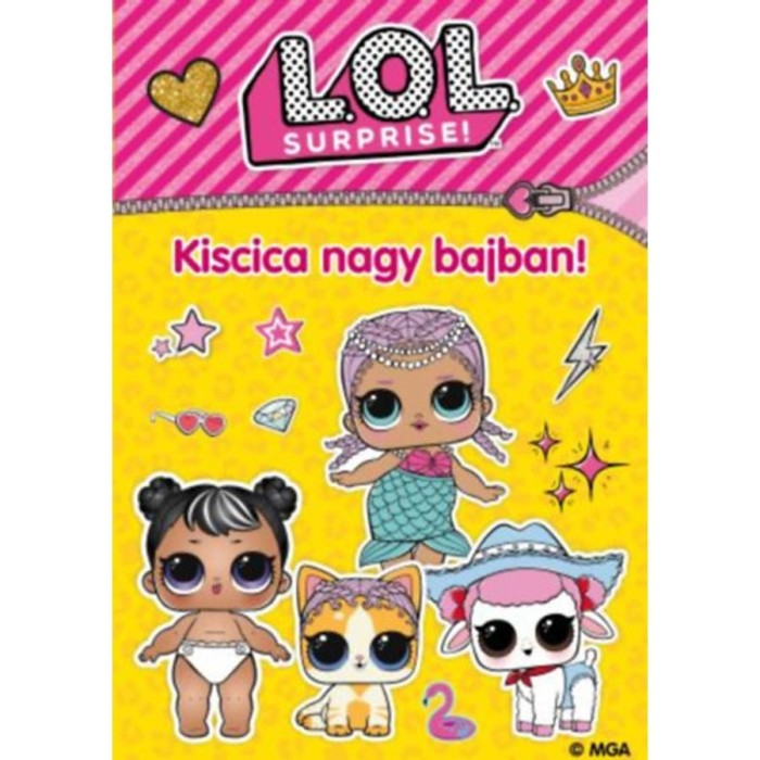 L.O.L. Surprise! - Kiscica nagy bajban!