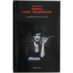 Cianura pentru un suras &ndash; Rodica Ojog-Brasoveanu