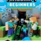 Minecraft for Beginners