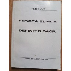 Mircea Eliade. Definitio sacri- Viliu Danca