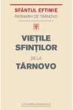 Vietile Sfintilor de la Tarnovo - Supergraph