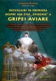 Dezvăluiri &icirc;n premieră despre așa-zisa &bdquo;epidemie&ldquo; a gripei aviare