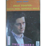 DALE COOPER: VIATA MEA, BENZILE MELE. TWIN PEAKS 2-SCOTT FROST-187005