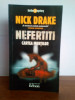 Nick Drake &ndash; Nefertiti - cartea mortilor (thriller), Humanitas