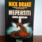 Nick Drake &ndash; Nefertiti - cartea mortilor (thriller)