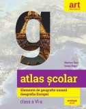 Atlas scolar. Elemente de geografie umana. Geografie Europei - Clasa 6 - ART KLETT