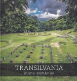 Paul Bordas - Transilvania. Inima Romaniei, Carte Istorie, 83 pagini, 20x20cm, Coperti Brosate, Limba Romana