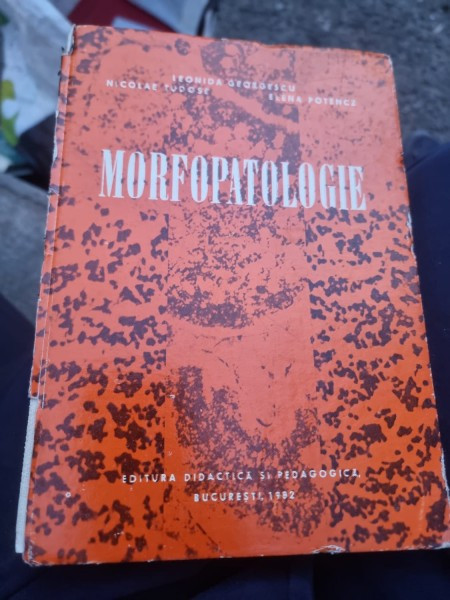 MORFOPATOLOGIE DE LEONIDA GEORGESCU, NICOLAE TUDOSE, 1982