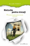 Nietzsche pentru stresati | Allan Percy, Herald