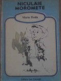 Niculaie Moromete - Marin Preda - Editura Ion Creanga, 1990, Romana, Carte Povesti, Coperta Necartonata