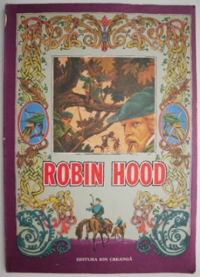 Robin Hood &amp;ndash; Marta Dane Valasek (Ilustratii Iacob Dezideriu) foto