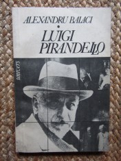 Alexandru Balaci - Luigi Pirandello