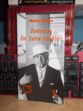 MARTA PETREU - IONESCU IN TARA TATALUI , CLUJ , 2001 #