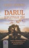Darul sufletului tau - Robert Schwartz - Carte