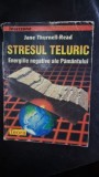 Stresul Teluric - Jane Thurnell-Read