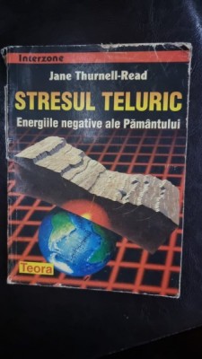 Stresul Teluric - Jane Thurnell-Read foto