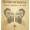 Paul Liekens - Reincarnarea. Sensul existentei si al vietii (Editia: 1992)