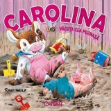 Cumpara ieftin Carolina, vacuta cea poznasa (Tony Wolf)