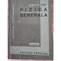 Curs de fizica generala - S.E. Fris, A.V. Timoreva vol.I
