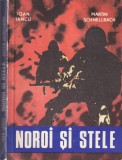 Noroi si stele - Ioan Iancu, Martin Schnellbach | Carte aventura, calatorie, cunoastere, experiente | Stare buna, 10x18 cm, 432 pagini, 1978
