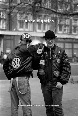 In the 80s: Portraits from Another Time