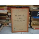 FILOSOFIE SI POESIE FILOSOFI SI POETI - CATRE O CONCEPTIE ESTETICA A LUMII , Tudor Vianu , 1943