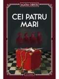 Cei Patru Mari - Agatha Christie, Carte Politista, Litera. Hercule Poirot, Crima, Mister
