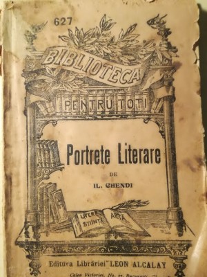 Portrete Literare, I. Chendi, Alacalay - Hrisoverghi, A. C. Cuza, A. Stavri etc foto