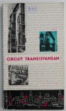 Circuit Transilvanean - Carte Beletristica, Ghid Turistic Transilvania (Coperta Uzata)