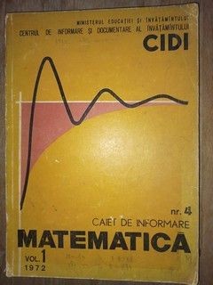 Caiet de informare nr.4. Matematica vol.1