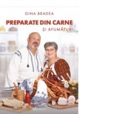 Preparate din carne si afumaturi - Gina Bradea