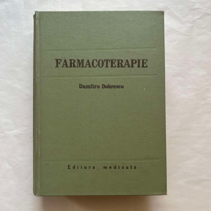 Dumitru Dobrescu - Farmacoterapie