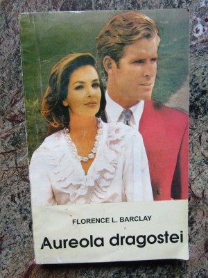 Aureola dragostei-Florence L.Barclay foto
