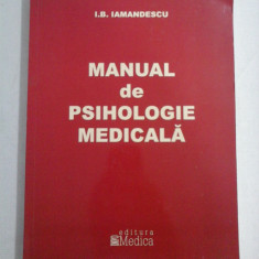 MANUAL DE PSIHOLOGIE MEDICALA - Ioan-Bradu IAMANDESCU