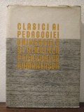 Clasici ai Pedagogiei Universale si Gindirea Pedagogica Romaneasca