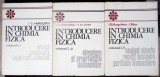 INTRODUCEREA IN CHIMIA FIZICA VOL.1 PARTEA 1-3 ATOMI, MOLECULE, LEGATURA CHIMICA. STRUCTURA SI PROPRIETATIL-341904