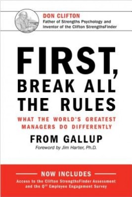 First, Break All the Rules: What the World&amp;#039;s Greatest Managers Do Differently foto