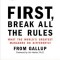 First, Break All the Rules: What the World&#039;s Greatest Managers Do Differently