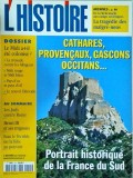L'Histoire, 255 / juin 2001. Cathares, Provencaux, Gascons Occitans... Portrait