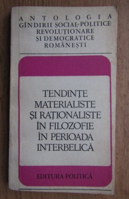 Tendinte materialiste si rationaliste in filozofie in perioada interbelica foto