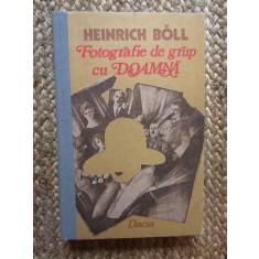 Heinrich Boll - Fotografie de grup cu doamna (1988, editie cartonata)