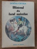 Misterul din lacul nuferilor- Doina Cetea