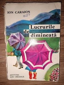 Lucrurile de dimineata- Ion Caraion