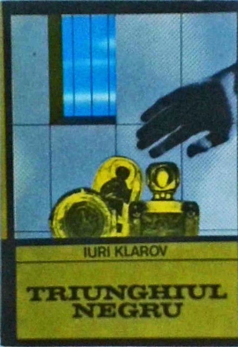 Iuri Klarov - Triunghiul negru