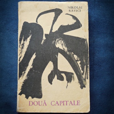 DOUA CAPITELE - NIKOLAI RAVICI foto