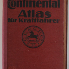 CONTINENTAL ATLAS FUR KRAFTFAHRER ( ATLAS PENTRU SOFERI ) TEXT IN LB. GERMANA , EDITIE INTERBELICA * MINIMA UZURA