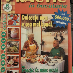 revista Practic in bucatarie nr. 6 din 2001