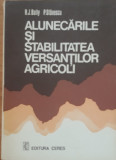 ALUNECARILE SI STABILITATEA VERSANTILOR AGRICOLI - R. J. BALLY, P. STANESCU, 1977
