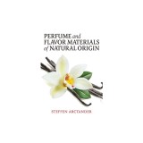 Perfume and Flavor Materials of Natural Origin